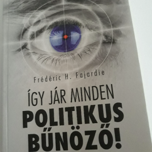 Így jár minden politikus bűnöző! (könyvajánló)