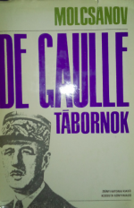 Molcsanov De Gaulle tábornok