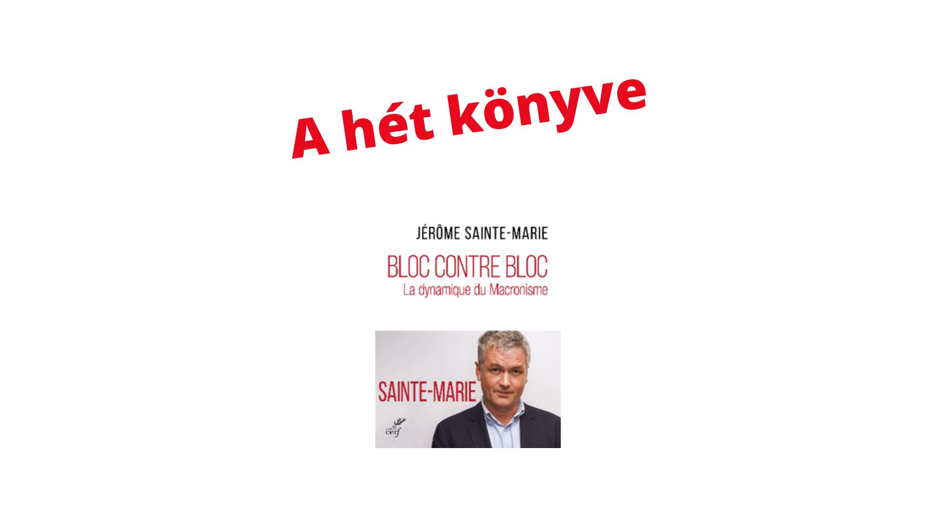 Jérôme Sainte-Marie: Bloc contre bloc